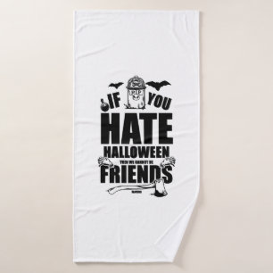 Funny Halloween design for the Halloween party Bath Towel