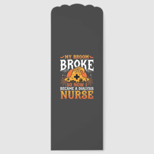 Funny Halloween Dialysis Nurse Witch Broom Design Bookmarks