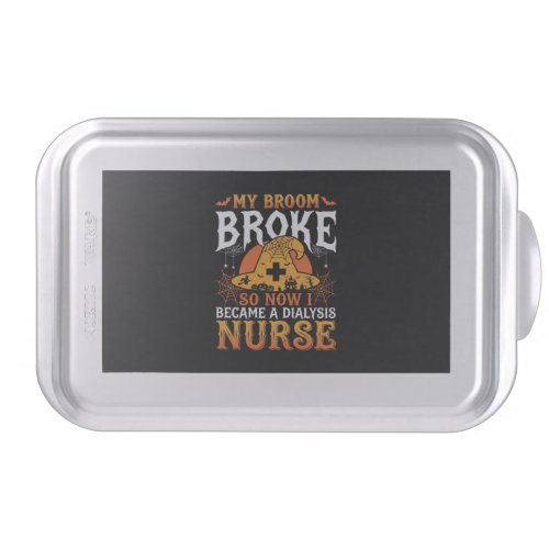 Funny Halloween Dialysis Nurse Witch Broom Design Cake Pan