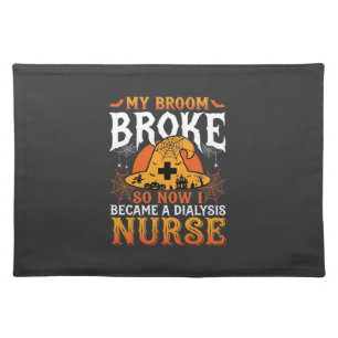 Funny Halloween Dialysis Nurse Witch Broom Design Cloth Placemat