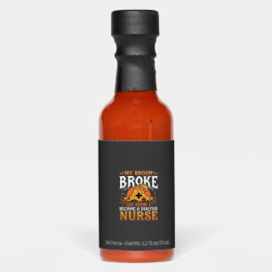 Funny Halloween Dialysis Nurse Witch Broom Design Hot Sauces
