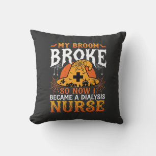 Funny Halloween Dialysis Nurse Witch Broom Design Throw Pillow