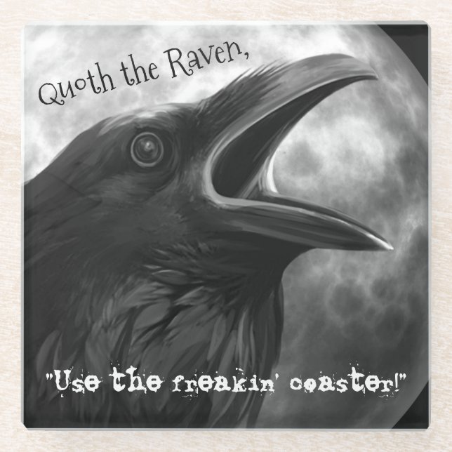 Funny Halloween Edgar Allan Poe Raven Quote Gothic Glass Coaster (Front)