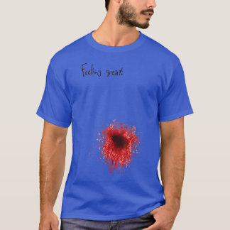Funny Halloween Feeling Great I'm Fine Bloody Woun T-Shirt