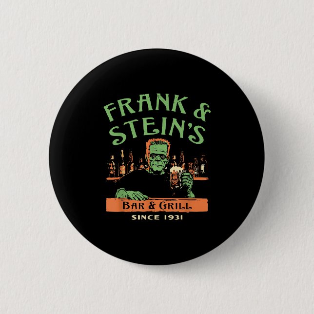 Funny Halloween Frank And Stein's Bar Grill  Button (Front)