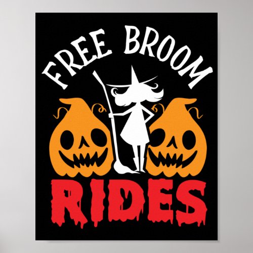 Funny Halloween Free Broom Rides Witch Pumpkins Poster
