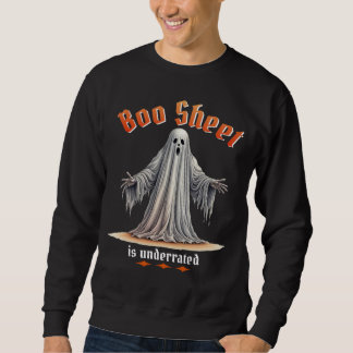 Funny Halloween Ghost Graphis with Sarcastic Humor Sweatshirt