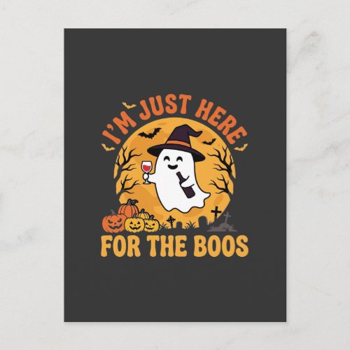 Funny Halloween Ghost I'm Just Here For The Boos Postcard