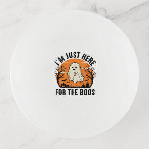 Funny Halloween Ghost Just Here for the Boos Shirt Trinket Tray