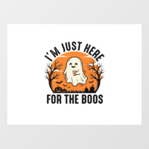 Funny Halloween Ghost Just Here for the Boos Shirt Window Cling