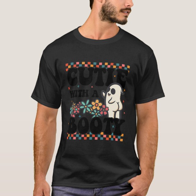 Funny Halloween Ghost Pun Dad Joke Cutie With A Bo T-Shirt (Front)