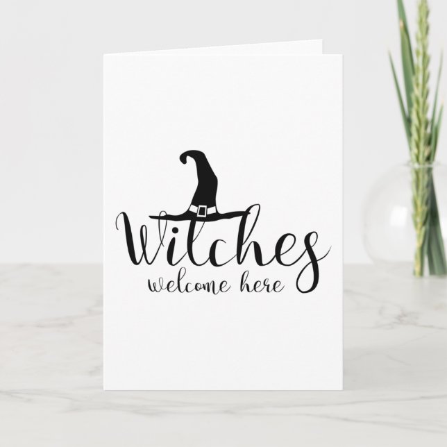 Funny Halloween Gifts - Witches Welcome Here Card (Front)