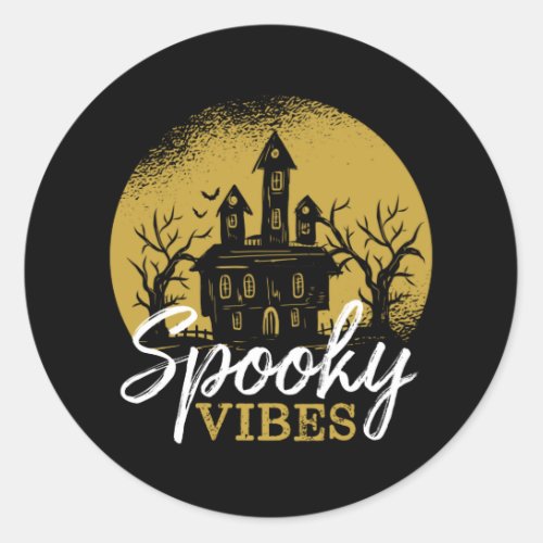 Funny Halloween Haunted House Horror Spooky Vibes Classic Round Sticker