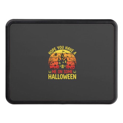 Funny Halloween Haunted House Me On Some Design Hitch Cover