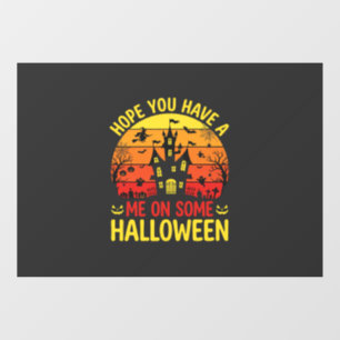 Funny Halloween Haunted House Me On Some Design Window Cling