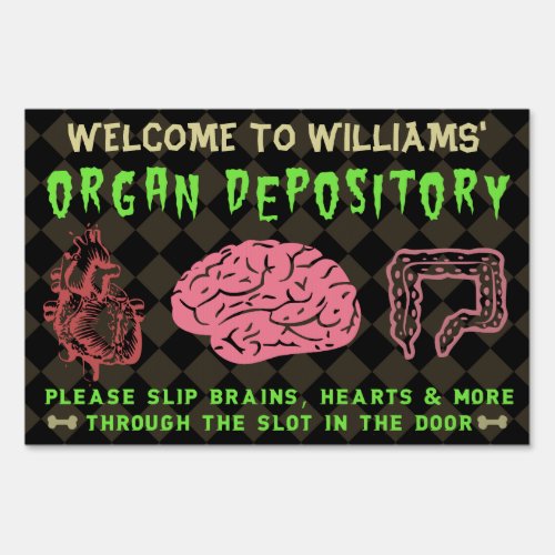 Funny Halloween Haunted House Organ Depository Sign