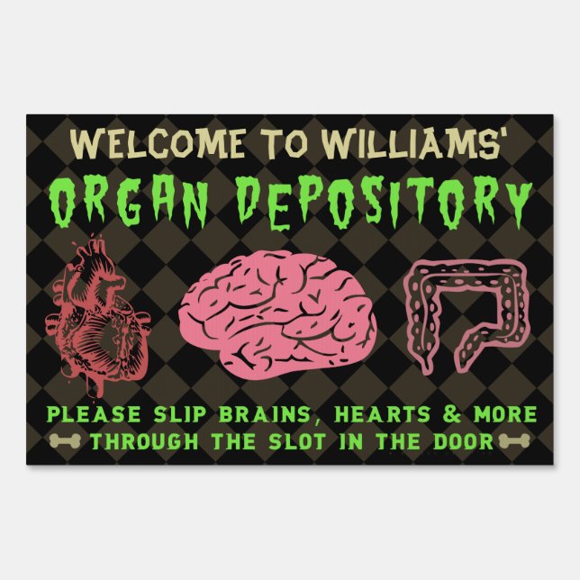 Funny Halloween Haunted House Organ Depository Sign (Front)