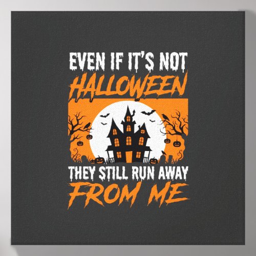 Funny Halloween Haunted House Quote Graphic Canvas Photo Tile