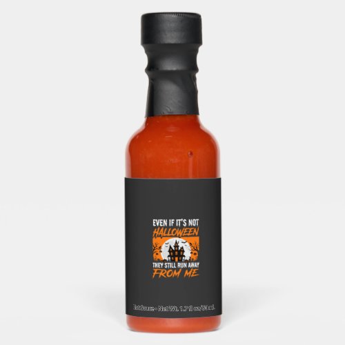Funny Halloween Haunted House Quote Graphic Hot Sauces