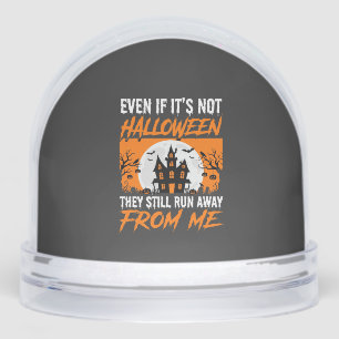 Funny Halloween Haunted House Quote Graphic Snow Globe