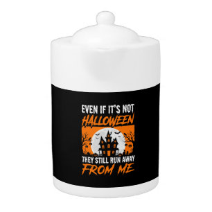 Funny Halloween Haunted House Quote Graphic Teapot