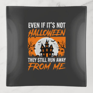 Funny Halloween Haunted House Quote Graphic Trinket Tray