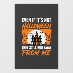 Funny Halloween Haunted House Quote Graphic Window Cling