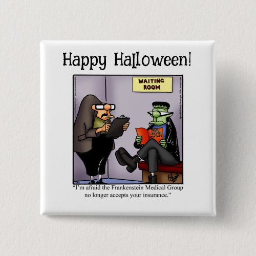 Funny Halloween Humor Button GiftsFavors