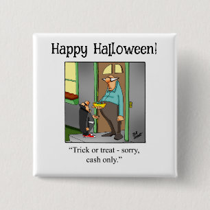 Funny Halloween Humor Button Gifts/Favors
