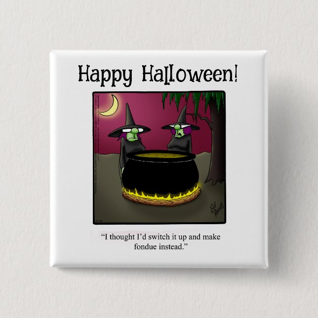 Funny Halloween Humor Button Gifts/Favors (Front)