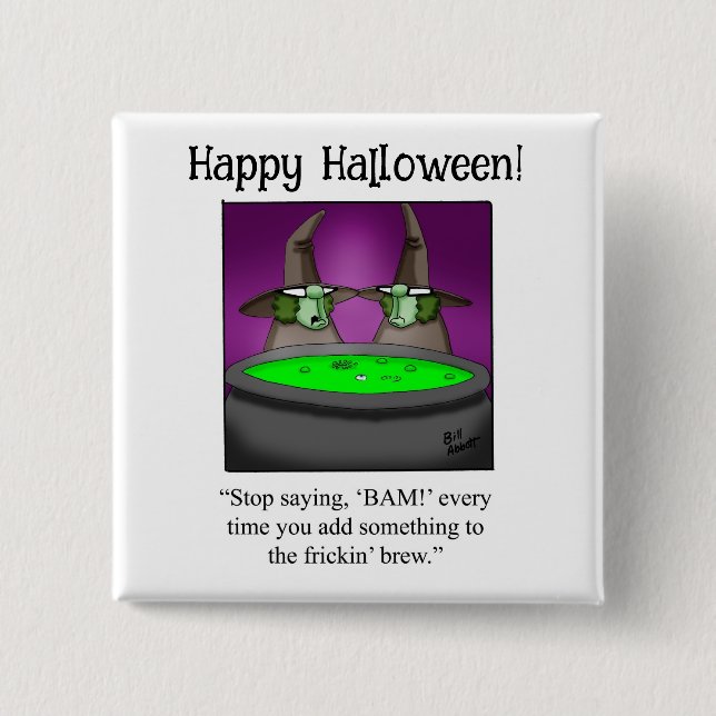 Funny Halloween Humor Button Gifts/Favors (Front)