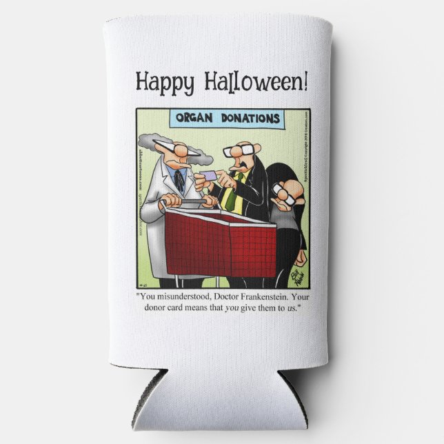 Funny Halloween Humor Can Cooler Gift (Front)