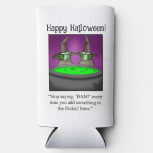 Funny Halloween Humor Can Cooler Gift