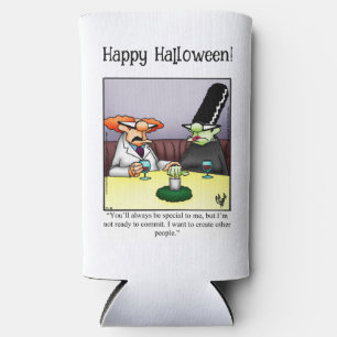 Funny Halloween Humor Can Cooler Gift