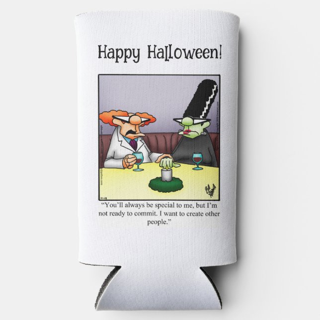 Funny Halloween Humor Can Cooler Gift (Front)