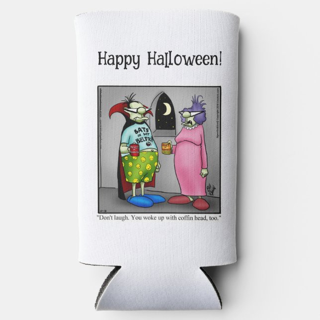 Funny Halloween Humor Can Cooler Gift (Front)