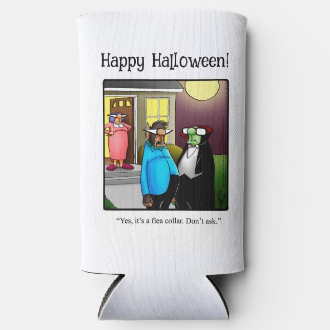 Funny Halloween Humor Can Cooler Gift (Front)