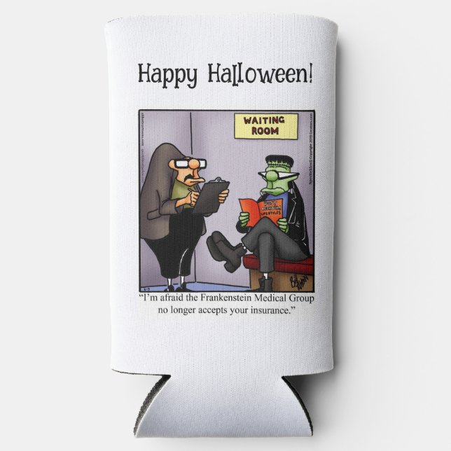 Funny Halloween Humor Can Cooler Gift (Front)