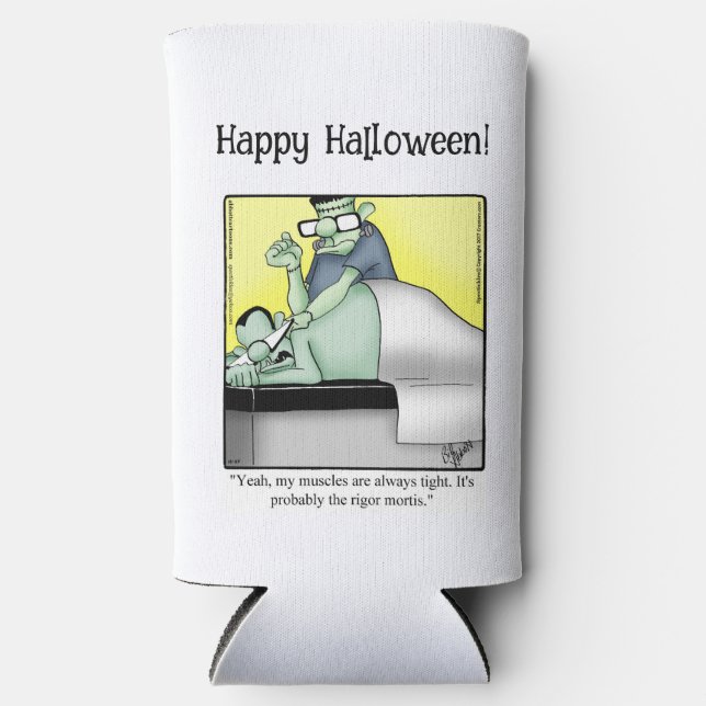 Funny Halloween Humor Can Cooler Gift (Front)
