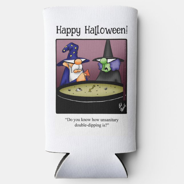Funny Halloween Humor Can Cooler Gift (Front)