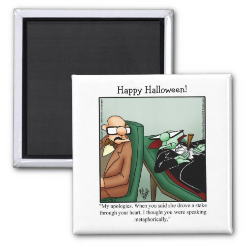 Funny Halloween Humor Magnet