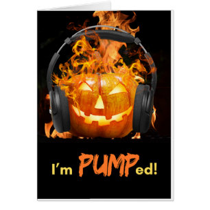 Funny Halloween I’m Pumped Jack o'Lantern Cards
