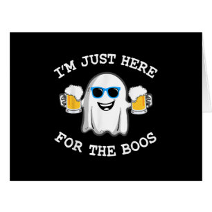 Funny Halloween I'm just here for the boos costume Cards