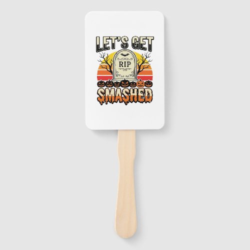 Funny Halloween Let’s Get Smashed Graveyard Design Hand Fan