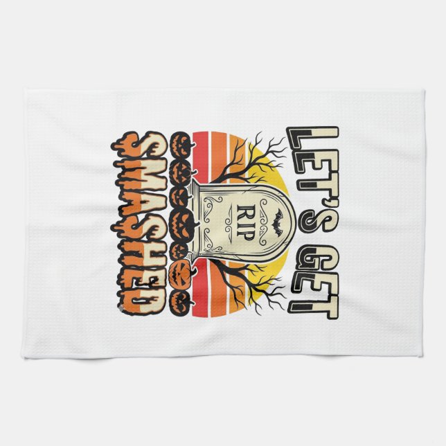 Funny Halloween Let’s Get Smashed Graveyard Design Kitchen Towel (Horizontal)