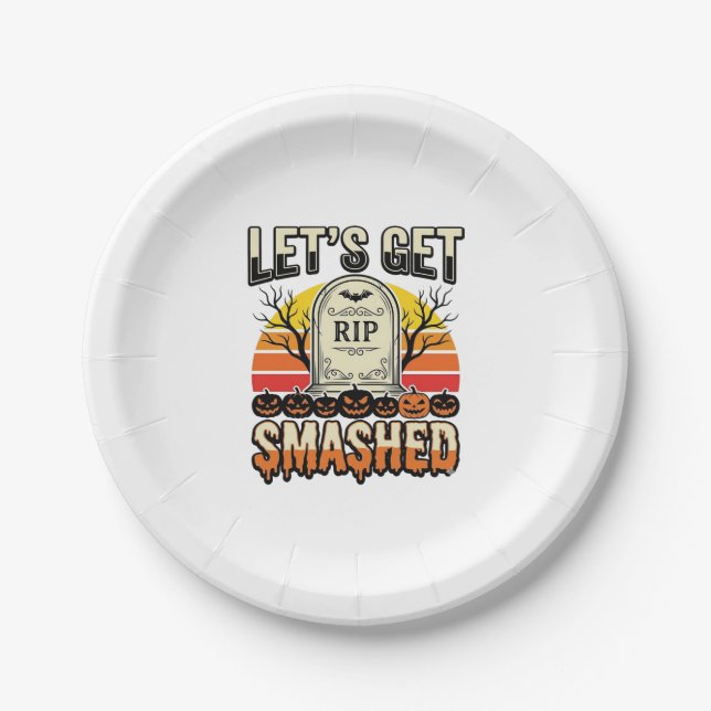 Funny Halloween Let’s Get Smashed Graveyard Design Paper Plates (Front)