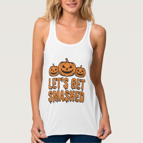 Funny Halloween Let’s Get Smashed Pumpkin Tank Top