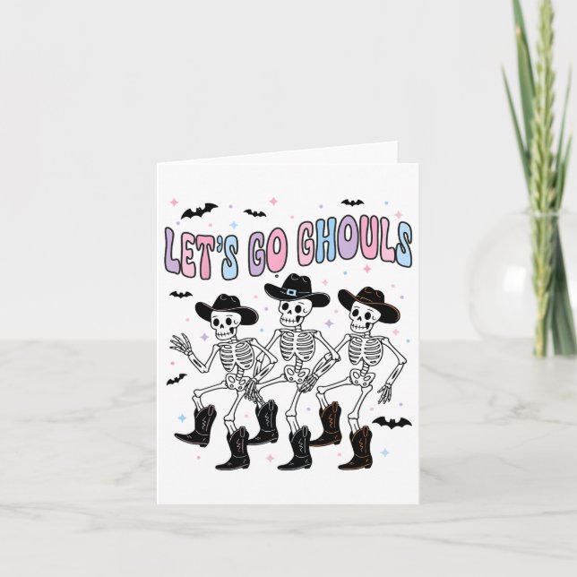 Funny Halloween Lets Go Ghouls Dancing Skeleton Gh Card (Front)