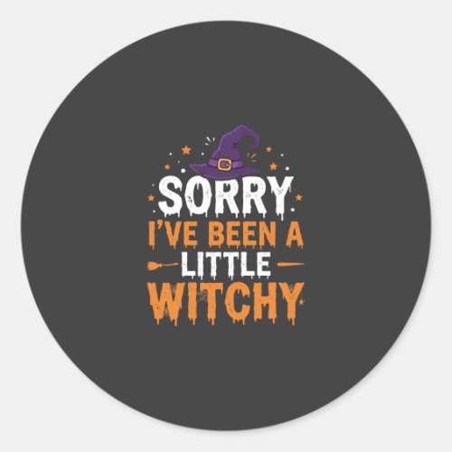 Funny Halloween Little Witchy Quote Design Classic Round Sticker