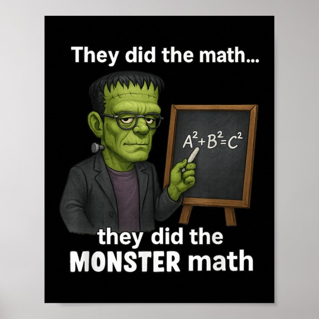 Funny Halloween Monster Math Pun, Teacher Humor  Poster (Front)